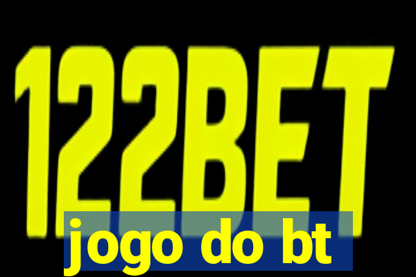 jogo do bt